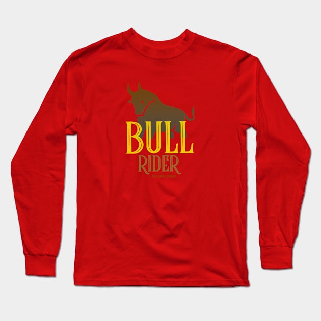 Bull Rider One Long Sleeve T-Shirt by Preston James Designs